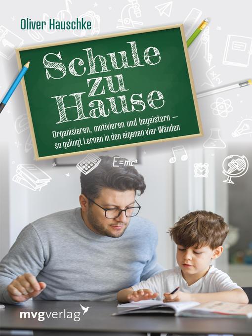 Title details for Schule zu Hause by Oliver Hauschke - Available